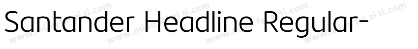 Santander Headline Regular字体转换